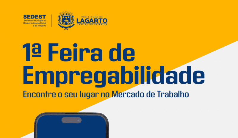 Prefeitura de Lagarto anuncia a 1ª Feira de Empregabilidade