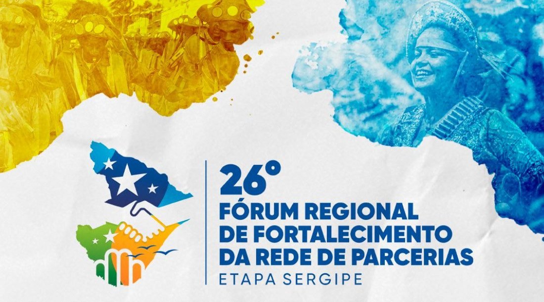 Governo de Sergipe Promove 26º Fórum Regional de Fortalecimento da Rede