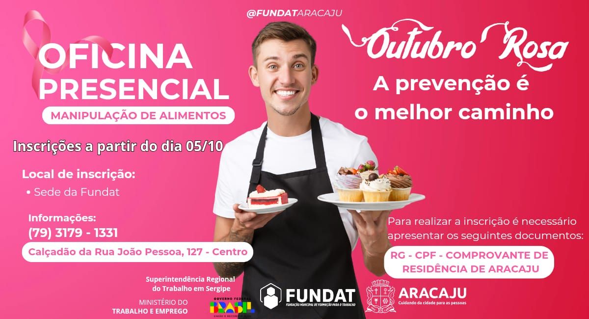 Fundat abre inscrições para 120 vagas na Oficina de Manipulação de Alimentos em Aracaju