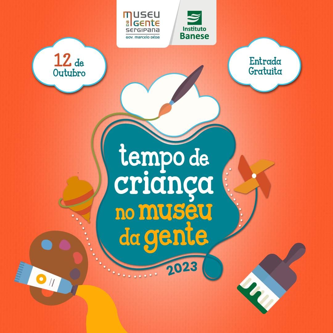 Museu da Gente Sergipana terá programação para comemorar o Dia das Crianças