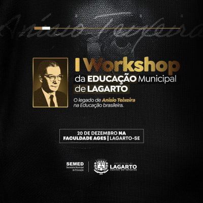 Prefeitura de Lagarto anuncia I Workshop Municipal da Educação para promover práticas educacionais inovadoras