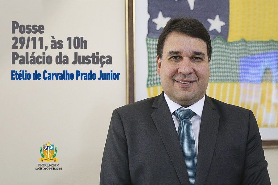 Posse do Promotor Etélio de Carvalho Prado Junior como Desembargador do TJSE acontecerá nessa quarta-feira, 29