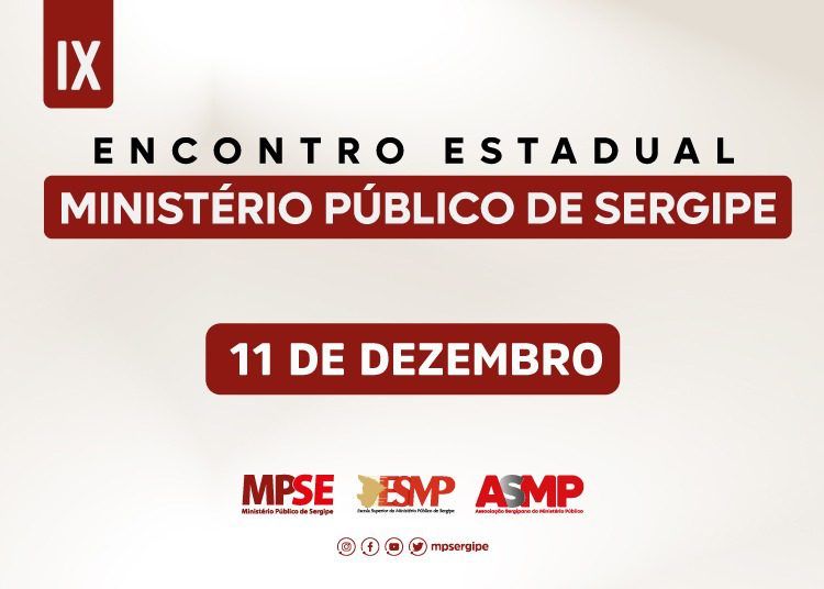 IX Encontro Estadual do Ministério Público de Sergipe ocorre no dia 11 de dezembro