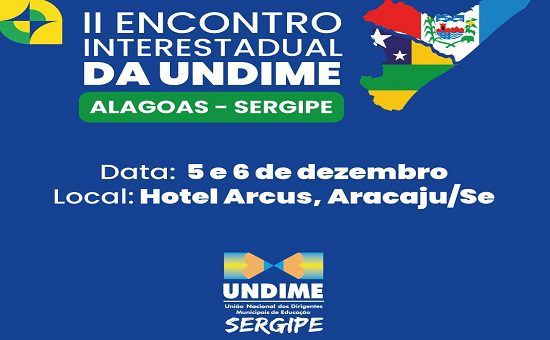 II Encontro Interestadual Sergipe e Alagoas reúne líderes educacionais em Aracaju