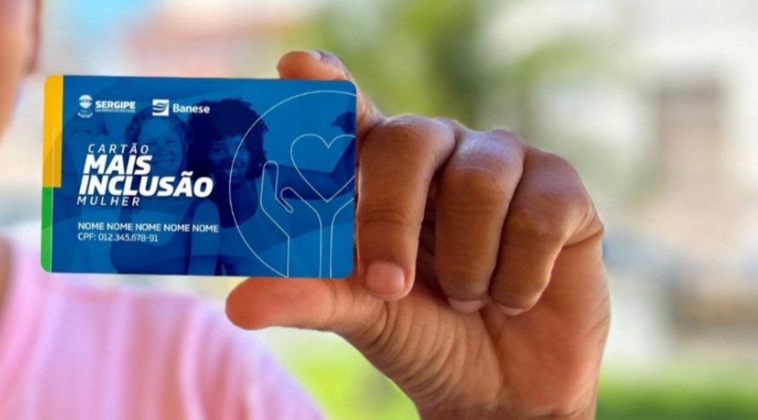 Governo de Sergipe abre nova fase de inscrições para o Cartão Mais Inclusão