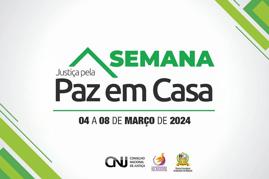 Semana da justiça pela paz em casa acontece em Sergipe, veja a programação