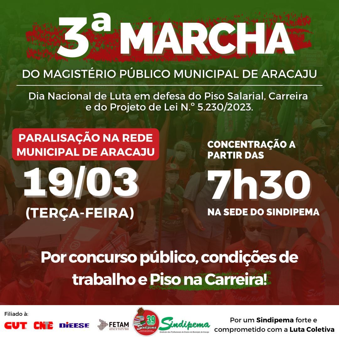 3ª Marcha do magistério público de Aracaju: professores em luta por concurso público emelhores condições
