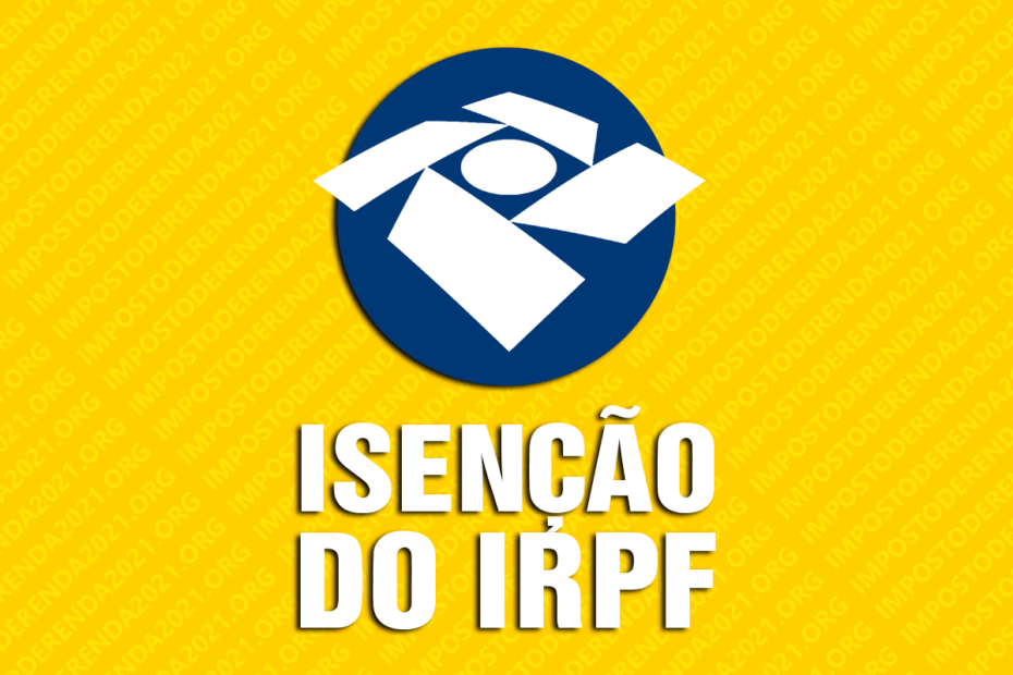 Isenção do Imposto de Renda