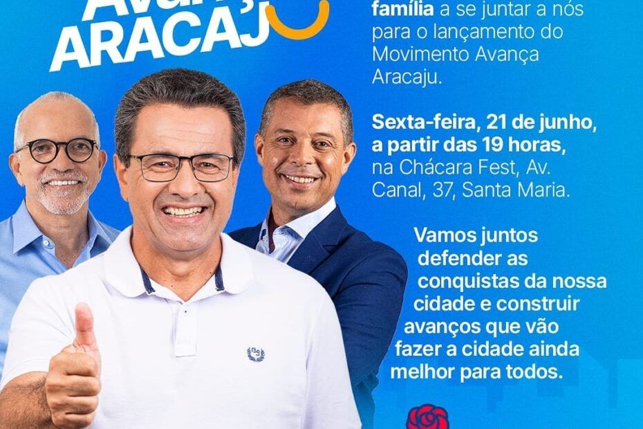 Lançamento do Movimento Avança Aracaju acontecerá hoje