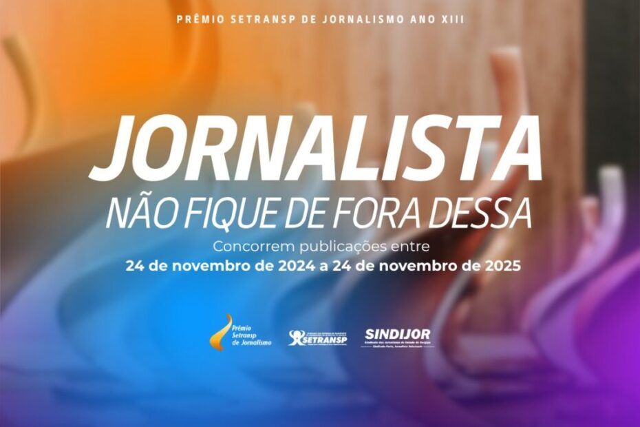 Começam as inscrições para a 13ª edição do Prêmio Setransp de Jornalismo
