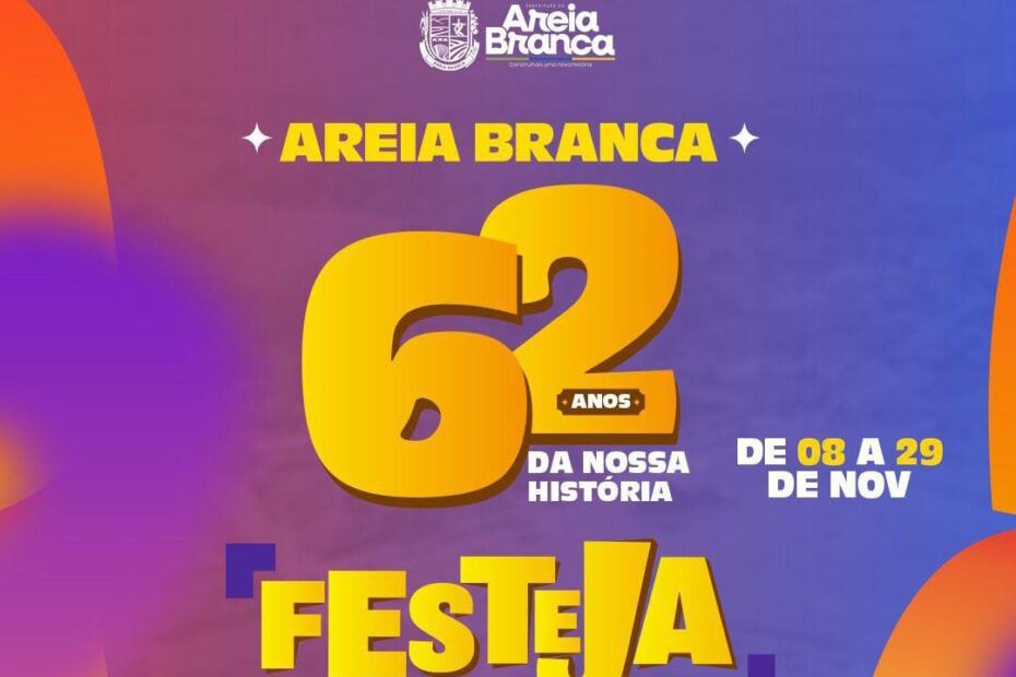 Areia Branca 62 anos de emancipação política